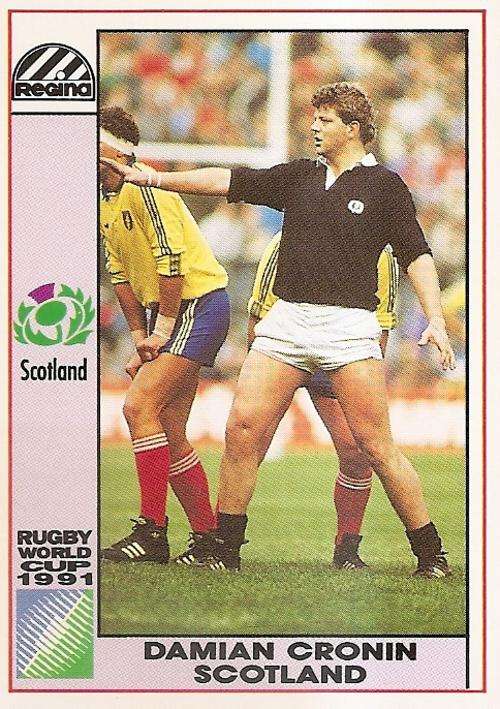 1991 RUGBY WORLD CUP(REGINA) - DAMIAN CRONIN `SCOTLAND` CARD 118