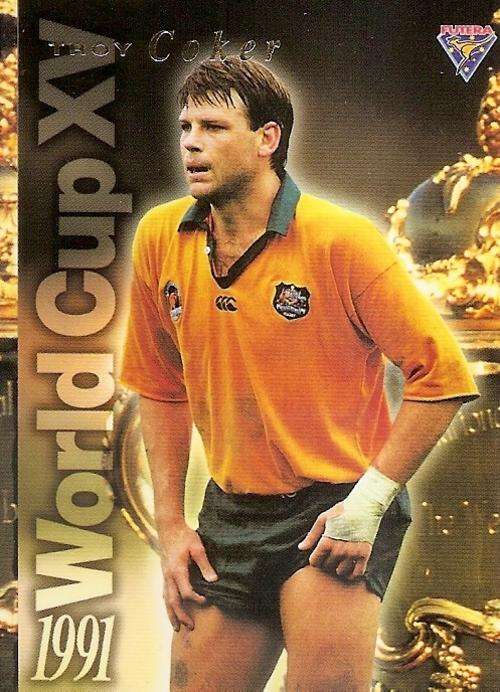 TROY COKER - `WALLABIES 95 FUTERA COLLECTION` - `RARE 91 WORLD CHAMPIONS` TRADING CARD WC8