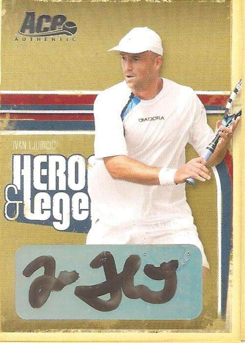 IVAN LJUBICIC - ACE AUTHENTIC 06 "HEROES&LEGENDS" - CERTIFIED "SILVER AUTOGRAPH" CARD 22 of 225