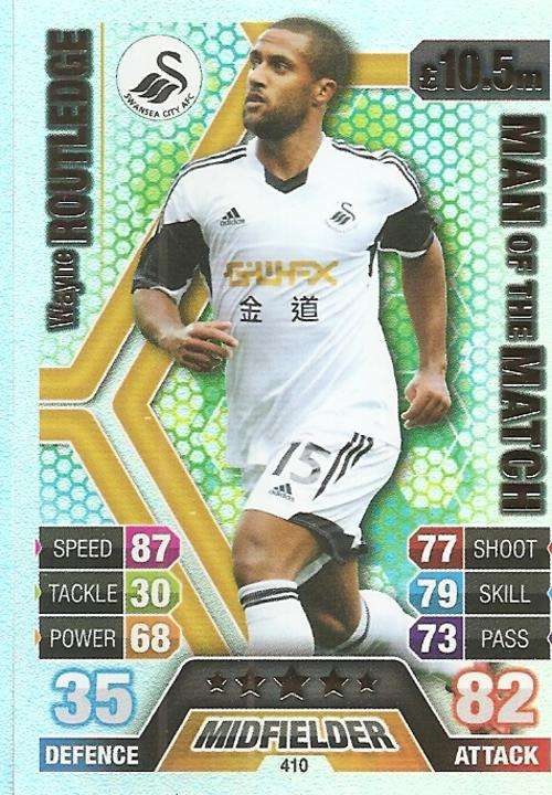 WAYNE ROUTLEDGE - TOPPS `MATCH ATTAX` 2013/14 UK ONLY - FOIL `MAN of the MATCH` TRADING CARD 410