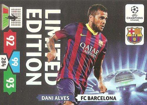 DANI ALVES - PANINI CHAMPIONS LEAGUE 2013/14 -  `LIMITED EDITION` TRADING CARD