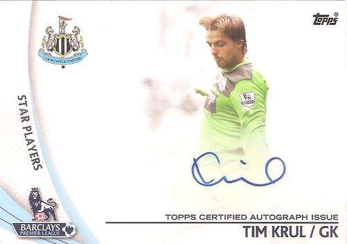 TIM KRUL - TOPPS `PREMIER GOLD` 2013/14 - AUTHENTIC `CERTIFIED AUTOGRAPH` CARD SP-TK