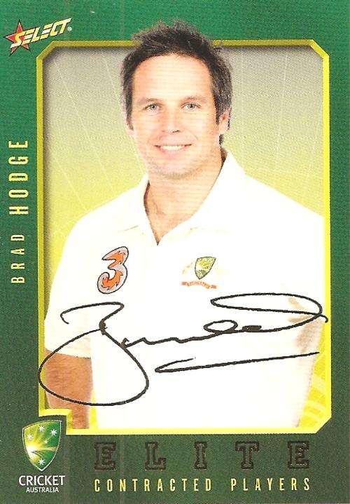 BRAD HODGE - SELECT 08/09 CRICKET - "GOLD SIGNATURE" INSERT CARD FS9