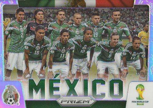 MEXICO - WORLD CUP 2014 PANINI `PRIZM` - PRIZM PARALLEL `TEAM CARD` CARD 25