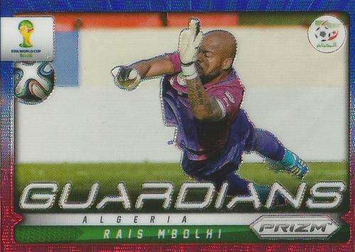 RAIS M`BOHLI - WORLD CUP 2014 PANINI `PRIZM` - BLUE/RED WAVE `GUARDIANS` CARD 1