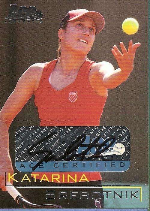KATARINA SREBOTNIK  - ACE AUTHENTIC 2011  - CERTIFIED "AUTOGRAPH" CARD