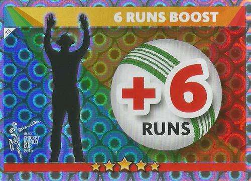 ICC CRICKET WORLD CUP 2015 - "6 RUNS BOOST" SILVER CARD