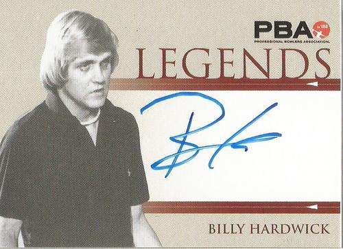 BILLY HARDWICK - `RITTENHOUSE PBA TENPIN BOWLING` 2008 - CERTIFIED `LEGENDS AUTOGRAPH` TRADING CARD