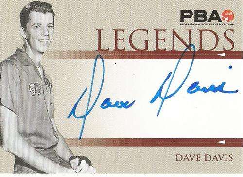 DAVE DAVIES - `RITTENHOUSE PBA TENPIN BOWLING` 2008 - CERTIFIED `LEGENDS AUTOGRAPH` TRADING CARD