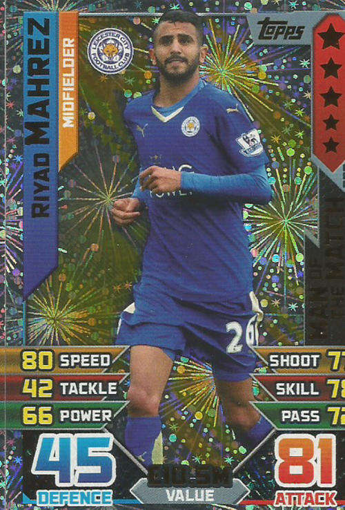 MATCH ATTAX 2015/2016 - RIYAD MAHEZ -   "MAN of the MATCH" TRADING CARD