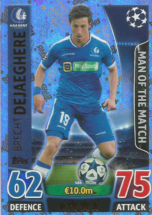 BRECHT DEJAEGHERE - CHAMPIONS LEAGUE  2015/16 - TOPPS - "MAN of the MATCH" TRADING CARD