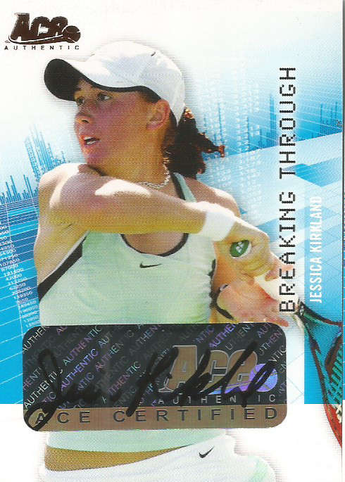JESSICA KIRKLAND - ACE AUTHENTIC 2007 - GENUINE "AUTOGRAPH" CARD BT9