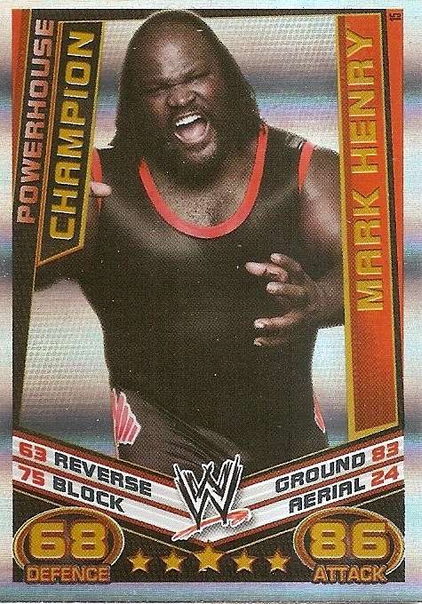 MARK HENRY - WWE WRESTLING - `TOPPS SLAM ATTAX REBELLION`  2013/14 - `CHAMPION` TRADING CARD