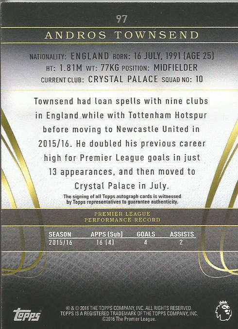 ANDROS TOWNSEND  - TOPPS `PREMIER GOLD` 2016/17 - AUTHENTIC `CERTIFIED AUTOGRAPH` CARD