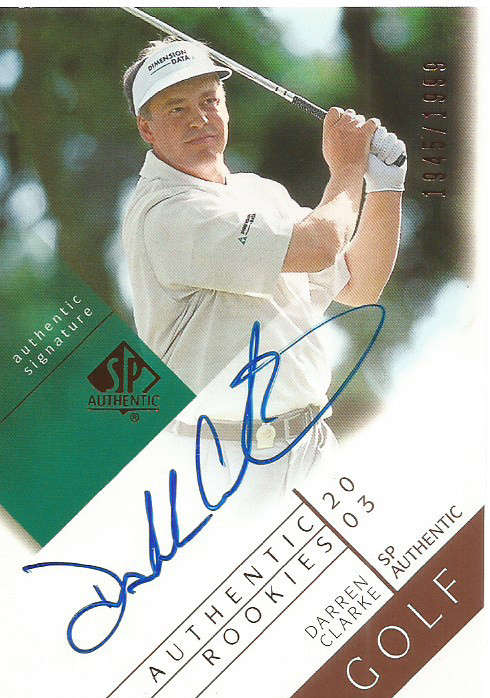 DARREN CLARKE - ROOKIE `AUTHENTIC SIGNATURE` TRADING CARD  1945 of 1999