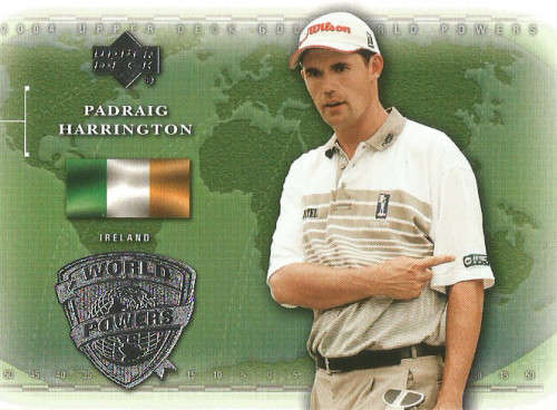 PADRAIG HARRINGTON -  `GOLF WORLD POWERS` TRADING CARD - UPPER DECK 2004