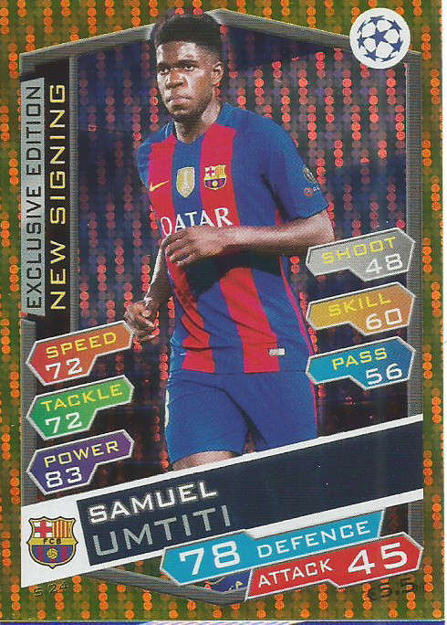 SAMUEL UMTITI - CHAMPIONS LEAGUE 2016/17 - GOLD "EXCLUSIVE EDITION" TRADING CARD S24