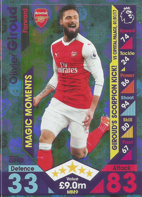 OLIVIER GIROUD - MATCH ATTAX "EXTRA" 2017 - "MAGIC MOMENTS" FOIL CARD