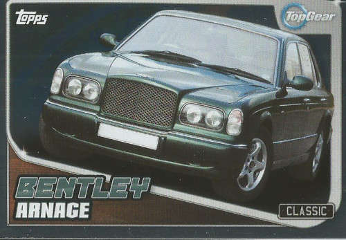 TOP GEAR `TURBO ATTAX 2016/17` - BENTLEY ARNAGE  `FOIL` TRADING CARD 211