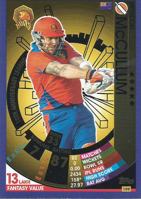 BRENDON McCULLUM - IPL CRICKET ATTAX 2017/18 - RARE BLUE FOIL "10 YEAR LEGEND" TRADING CARD 199