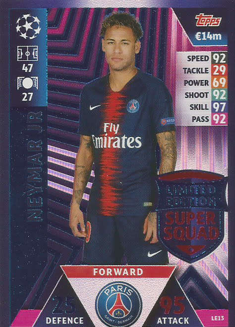 NEYMAR JR - TOPPS `CHAMPIONS LEAGUE` 2018/19 -  `SUPER SQUAD LIMITED EDITION` FOIL TRADING CARD LE13