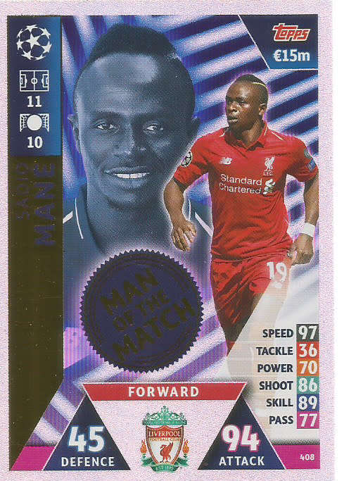 SADIO MANE - CHAMPIONS LEAGUE 2018/19 -  "MAN of the MATCH" FOIL TRADING CARD 408