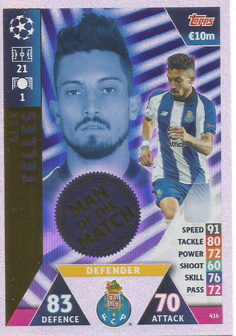 ALEX TELLES - CHAMPIONS LEAGUE 2018/19 -  "MAN of the MATCH" FOIL TRADING CARD 416