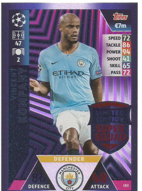 VINCENT KOMPANY - CHAMPIONS LEAGUE 2018/19 -  "SUPER SQUAD LIMITED EDITION" FOIL TRADING CARD LE2