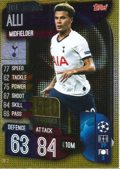 DELE ALLI - CHAMPIONS LEAGUE 2019/20 -  GOLD FOIL "PRO PERFORMER" TRADING CARD PP7