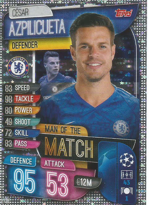 CESAR AZPILICUETA - CHAMPIONS LEAGUE 2019/20 -  SILVER FOIL "MAN of the MATCH" TRADING CARD - M CHE