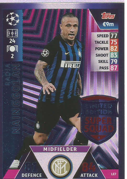RADJA NAINGGOLAN - CHAMPIONS LEAGUE 2018/19 - "SUPER SQUAD LIMITED EDITION" FOIL TRADING CARD LE7