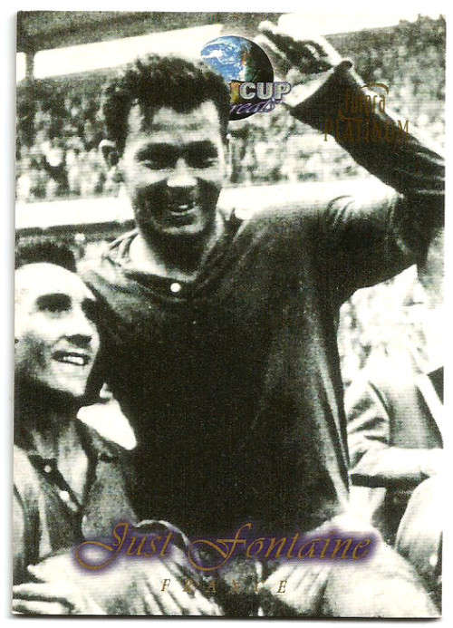 JUST FONTAINE - FUTERA PLATINUM WORLD CUP 1998 - "RARE" TRADING CARD 12