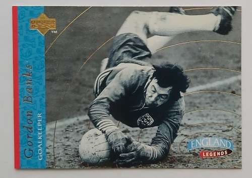 GONDON BANKS - UPPER DECK `ENGLAND 1998` COLLECTION - `LEGEND` TRADING CARD 34