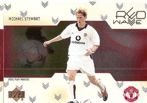 MICHAEL STEWART - RARE `RED WAVE` INSERT RW15 - UPPER DECK MANCHESTER UNITED 2003