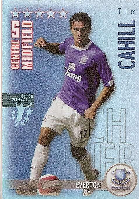 TIM CAHILL - MAGIC BOX `SHOOT OUT` 2006-07 - `MATCHWINNER` FOIL TRADING CARD