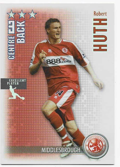ROBERT HUTH - MAGIC BOX `SHOOT OUT` 2006-07 - `EXCELENT PLAYER` FOIL TRADING CARD