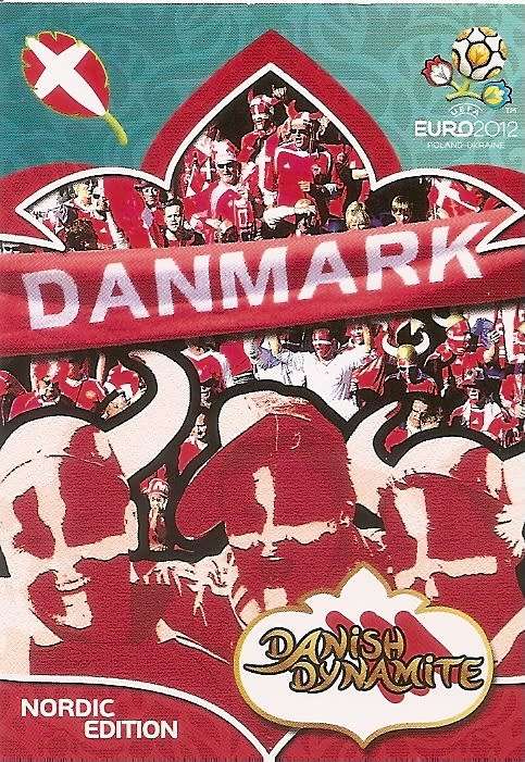 DANISH DYNAMITE - PANINI ADRENALYN EURO 2012 -  `VERY RARE` `FANS LIMITED EDITION` CARD