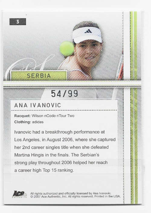 ANA IVANOVIC - TENNIS `ACE AUTHENTIC` 2007 - `SILVER` PARALLEL BASE TRADING CARD 54 of 99