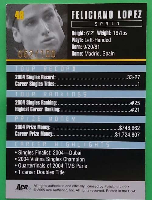 FELICIANO LOPEZ - `ACE AUTHENTIC DEBUT 2005` Collection - GOLD `PARALLEL` TRADING CARD 62 of 100