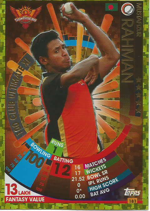 MUST. RAHMAN - IPL CRICKET ATTAX 2017/18 - RARE GOLD `100 CLUB ULTIMATE XI` TRADING CARD 181