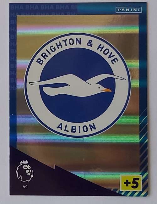 BRIGHTON and HOVE ALBION - PANINI Adrenalyn EPL 2021/2022 - FOIL `CLUB BADGE` TRADING CARD 64