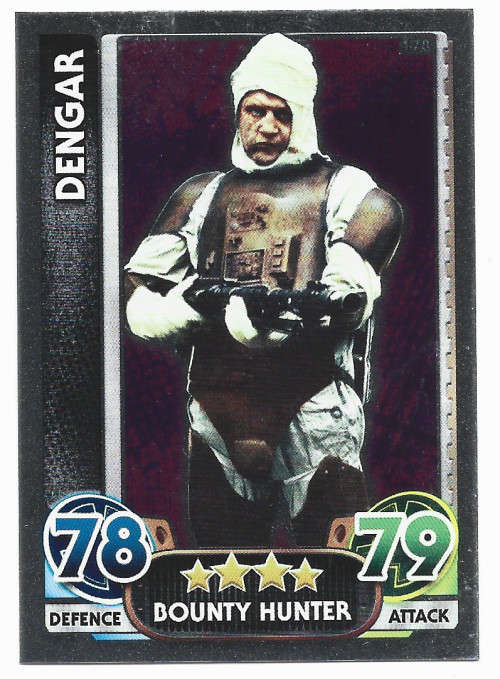 DENGAR - TOPPS `STAR WARS FORCE ATTAX` 2015/16 - `FOIL` TRADING CARD 178
