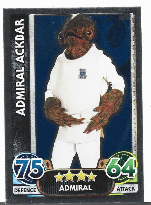 ADMIRAL ACKBAR - TOPPS `STAR WARS FORCE ATTAX` 2015/16 - `FOIL` TRADING CARD 170