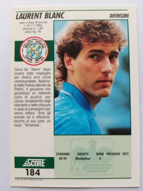 LAURENT BLANC(France/Napoli) - SCORE `Italian SERIE A` 1992 - RARE TRADING CARD