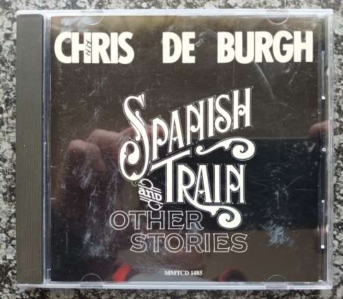 CHRIS DE BURGH - `SPANISH TRAIN and other Stories` MUSIC CD - CD in good condition