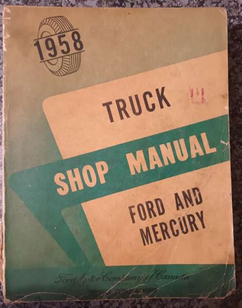 FORD and MERCURY 1958 TRUCK -  RARE SHOP MANUAL in FAIR CONDITION