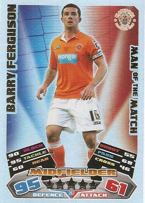 BARRY FERGUSON (Blackpool) - TOPPS `MATCH ATTAX CHAMPIONSHIPS` 2011/12 - FOIL `MAN of  MATCH` CARD