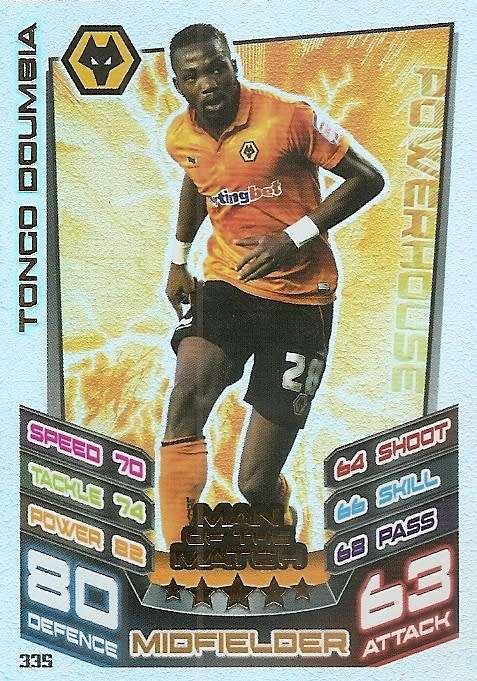 TONGO DOUMBIA (Wolves) - TOPPS `MATCH ATTAX CHAMPIONSHIPS` 2012/13 - FOIL `MAN of  MATCH` CARD