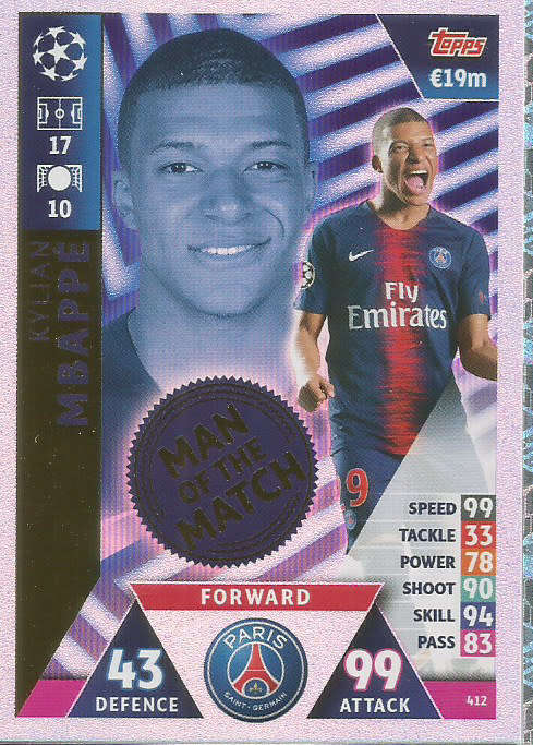 KYLIAN MBAPPE - TOPPS CHAMPIONS LEAGUE 2018/19 -  `MAN of the MATCH` FOIL TRADING CARD 412
