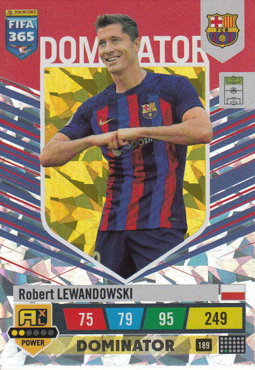 ROBERT LEWANDOWOSKI - PANINI `FIFA 365 COLLECTION` 2023 - `DOMINATOR` FOIL TRADING CARD 189